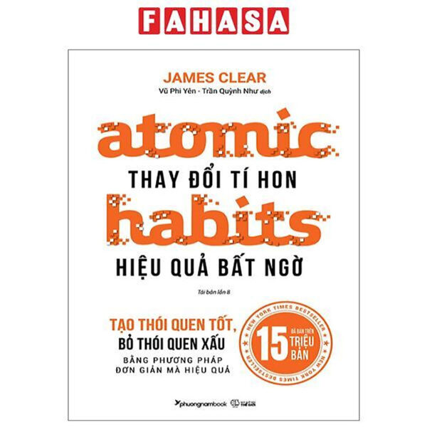 Atomic Habits - Thay Đổi Tí Hon Hiệu Quả Bất Ngờ (Tái Bản 2023)