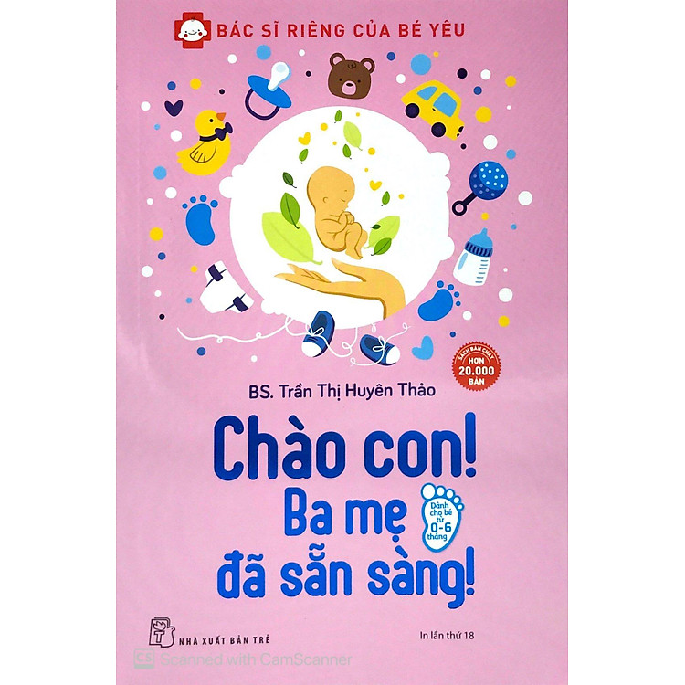 Bác Sĩ Riêng Của Bé Yêu – Chào Con! Ba Mẹ Đã Sẵn Sàng (Tái Bản)