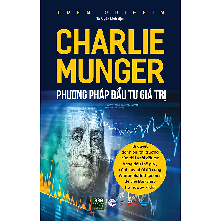 Charlie Munger – Phương pháp đầu tư giá trị – Tren Griffin – TTR Next Generation