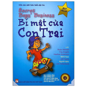 Giáo Dục Giới Tính Tuổi Dậy Thì - Bí Mật Của Con Trai (Tái Bản 2021)