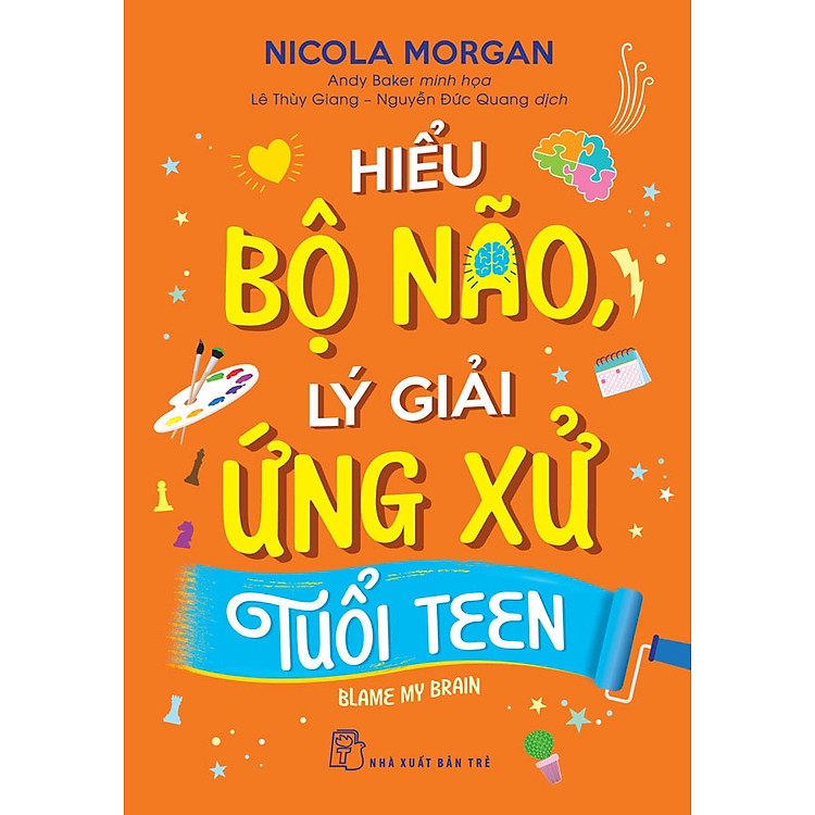 Hiểu bộ não, lý giải ứng xử tuổi teen