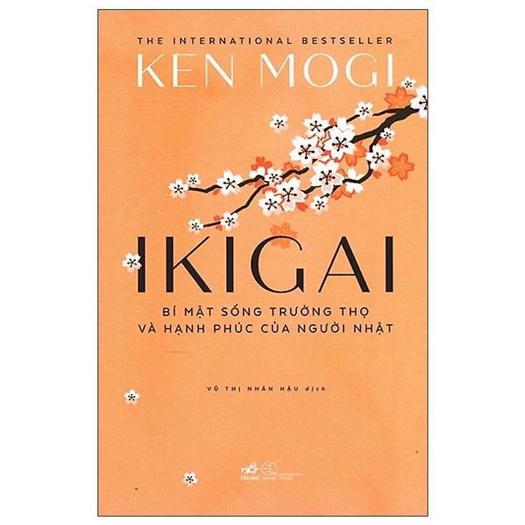 Ikigai – Bí Mật Sống Trường Thọ Và Hạnh Phúc Của Người Nhật