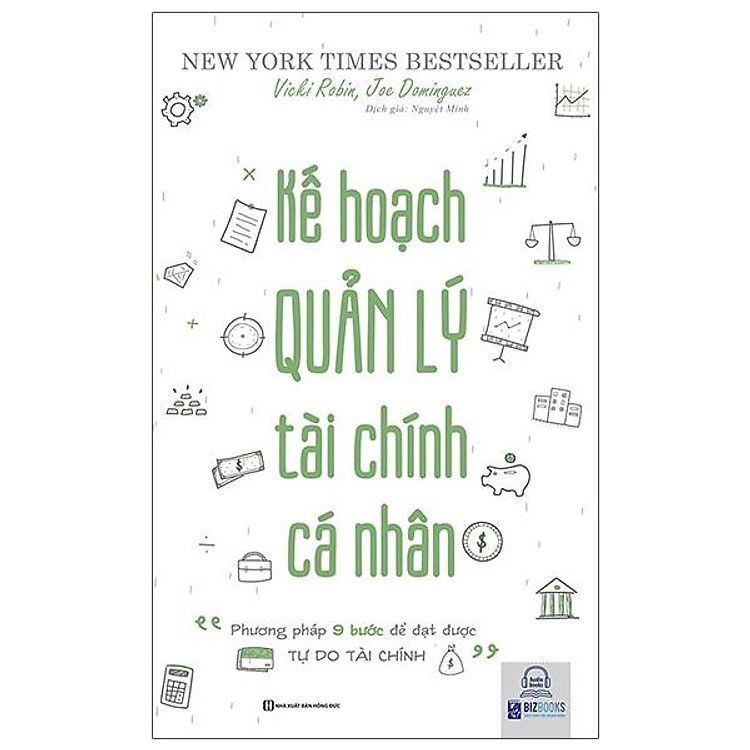 Kế Hoạch Quản Lý Tài Chính Cá Nhân – “Phương Pháp 9 Bước Để Đặt Được Tự Do Tài Chính”