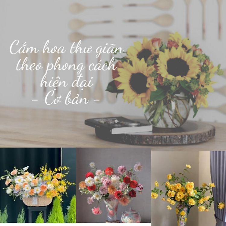 Khóa Cắm hoa thư giãn theo phong cách hiện đại ,Cơ bản – Khóa học online VMC