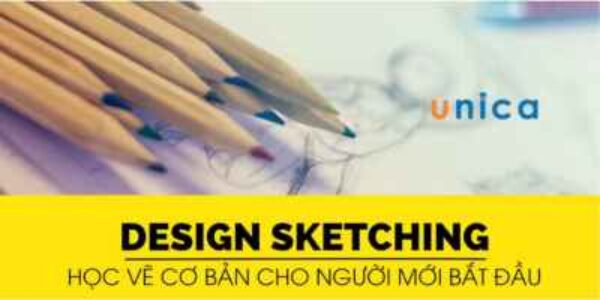Khoá Học Vẽ Sketching - Học vẽ cơ bản cho người mới bắt đầu