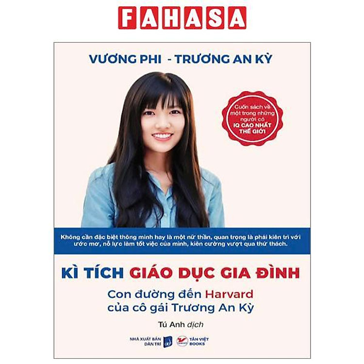 Kì Tích Giáo Dục Gia Đình – Con Đường Đến Harward Của Cô Gái Trương An Kỳ