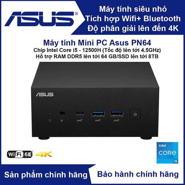 Máy tính MiniPC ASUS ExpertCenter PN64 (Chip Core I5-12500H/ Wi-Fi 6E+BT 5.2/Ram ổ cứng tùy chọn) - Hàng Chính Hãng