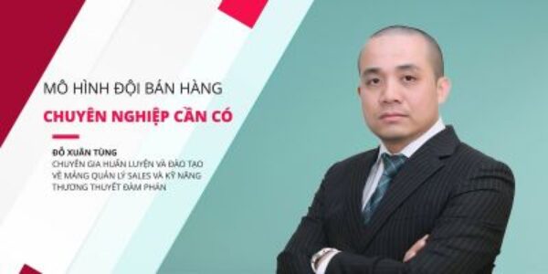 MÔ HÌNH ĐỘI BÁN HÀNG CHUYÊN NGHIỆP CẦN CÓ