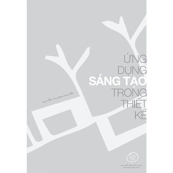 ỨNG DỤNG SÁNG TẠO TRONG THIẾT KẾ