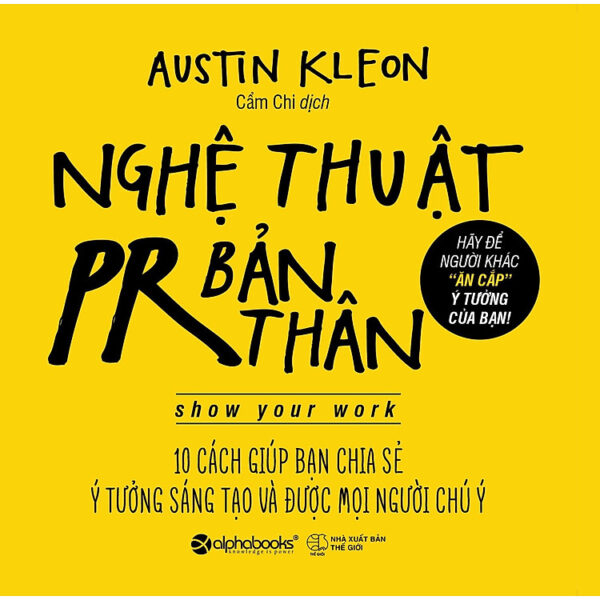 Nghệ Thuật PR Bản Thân (Tái Bản 2018)