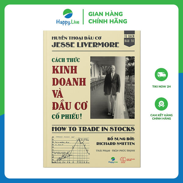 Sách Cách thức kinh doanh và đầu cơ cổ phiếu! – How to Trade in Stocks - Happy Live