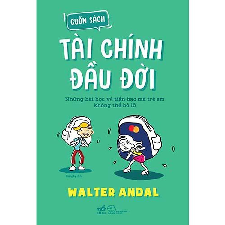 Sách Cuốn Sách Tài Chính Đầu Đời – Nhã Nam – BẢN QUYỀN