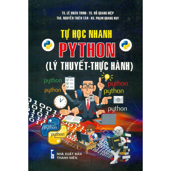 Tự Học Nhanh Python (Lý Thuyết - Thực Hành)