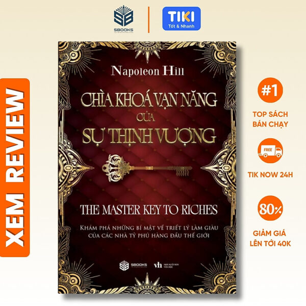 Sách Chìa khóa vạn năng của sự thịnh vượng - Sách tư duy kinh doanh làm chủ, phát triển bản thân nên đọc hay nhất 2024 - Napoleon Hill - Sách Sbooks chính hãng