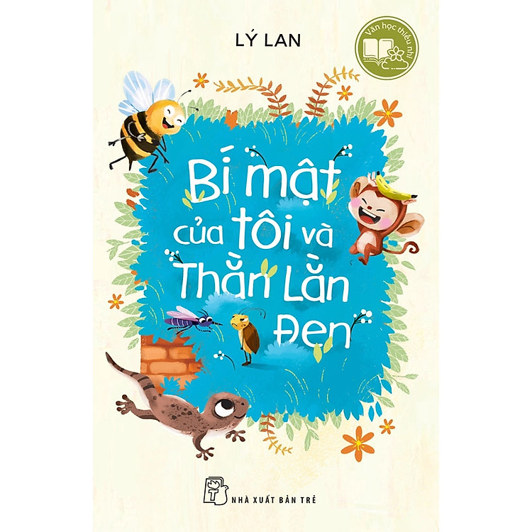 Văn học thiếu nhi. Bí mật của tôi và Thằn Lằn Đen