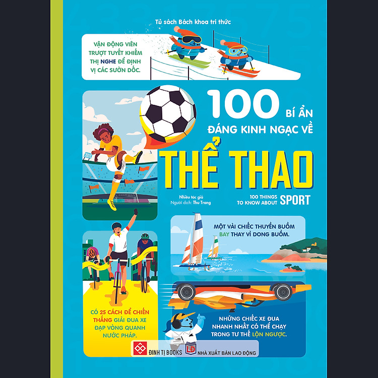 100 Bí Ẩn Đáng Kinh Ngạc Về Thể Thao – 100 things to know about sport