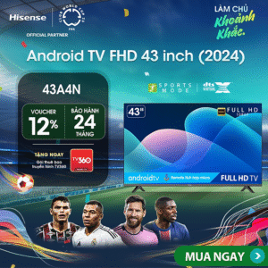 Android Tivi LED Hisense 43 inch 43A4N trợ lý ảo Google Voice Control, bảo hành 2 năm - HÀNG CHÍNH HÃNG