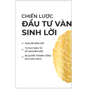 Chiến Lược Đầu Tư Vàng Sinh Lời