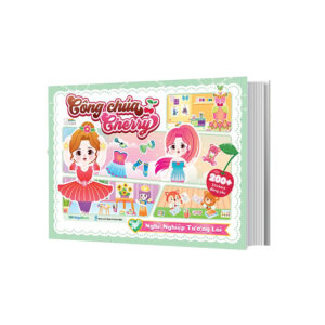 Công chúa Cherry - Nghề nghiệp tương lai - Sách bóc dán sticker cho bé gái