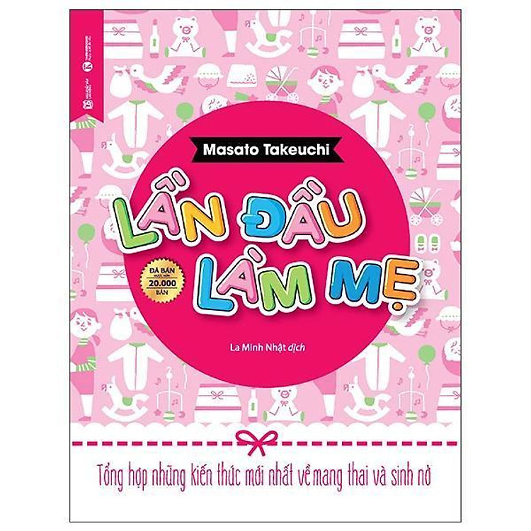 Lần Đầu Làm Mẹ (Tái Bản 2025) – Bản Quyền