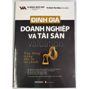 Sách - Định Giá Doanh Nghiệp Và Tài Sản - TS. Đinh Thế Hiển