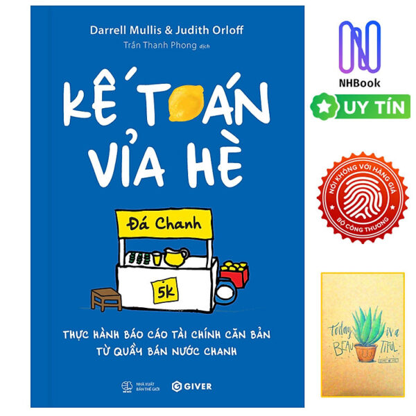 Sách - Kế Toán Vỉa Hè - Thực Hành Báo Cáo Tài Chính Căn Bản Từ Quầy Bán Nước Chanh - GIVER - NHBook