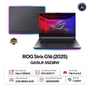ASUS ROG Strix G16 G615LR-S5238W (Intel Core Ultra 7 255HX | RTX 5070 Ti 12GB | 16 inch 2.5K 240Hz | 32GB | 1TB | Win 11 | Xám) - HÀNG CHÍNH HÃNG