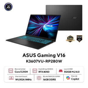 Asus Vivobook Gaming 16 K3607VU-RP280W (Intel Core 5 Processor 210H | 16GB | 512GB | RTX 4050 | 16 inch WUXGA 144Hz | Win 11 | Đen) - HÀNG CHÍNH HÃNG