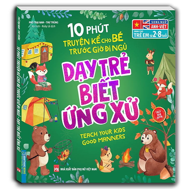 Bộ sách 10 Phút Truyện Kể Cho Bé Trước Giờ Đi Ngủ – Dạy Trẻ Biết Ứng Xử/Dạy Trẻ Lòng Dũng Cảm/Dạy Trẻ Thói Quen Tốt
