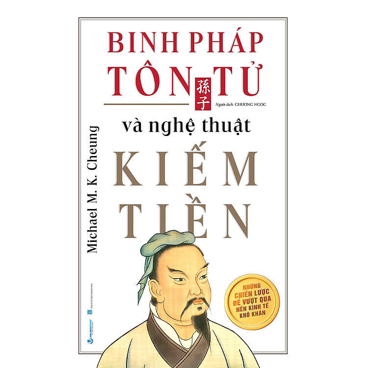 Binh Pháp Tôn Tử Và Nghệ Thuật Kiếm Tiền -Tái Bản