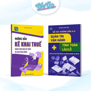 Combo 2 sách: Hướng dẫn kê khai thuế dành cho dân kế toán và nhà bán hàng, Quản trị vận hành tính toán lãi lỗ