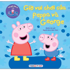 Giờ Vui Chơi Của Peppa Và George - Thế Giới Diệu Kì Của Peppa Pig