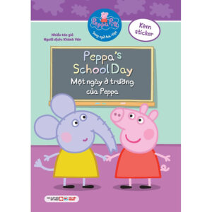 Một Ngày Ở Trường Của Peppa - Peppa Pig Song Ngữ Anh-Việt - Tặng Kèm Sticker