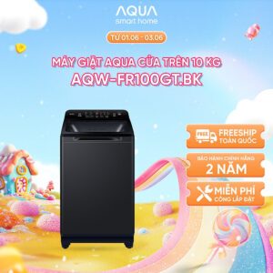 Máy giặt cửa trên Aqua 10kg AQW-FR100GT.BK - Miễn phí giao hàng toàn quốc - Bảo hành 2 năm - Hỗ trợ lắp đặt - Hàng chính hãng
