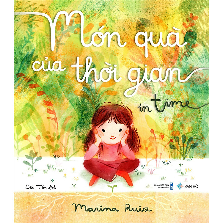 Món Quà Của Thời Gian | Sách Tranh Thiếu Nhi | Marina Ruir | San Hô Books