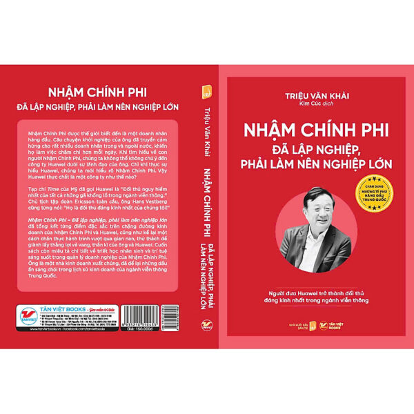 Nhậm Chính Phi đã lập nghiệp , phải làm nên nghiệp lớn - Chân dung những tỉ phú hàng đầu Trung Quốc