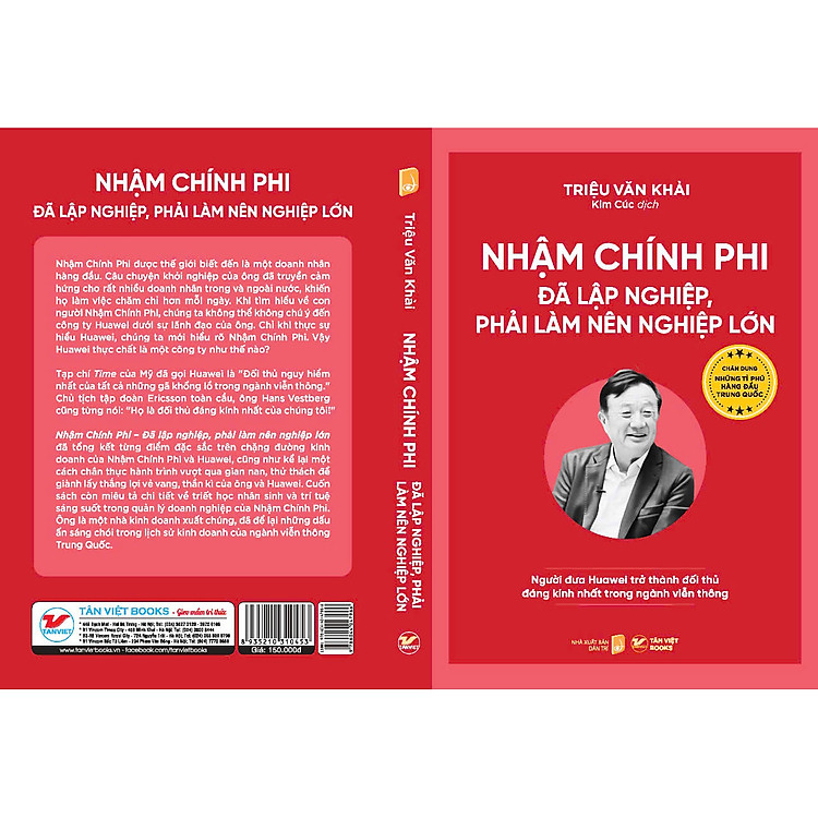 Nhậm Chính Phi đã lập nghiệp , phải làm nên nghiệp lớn – Chân dung những tỉ phú hàng đầu Trung Quốc