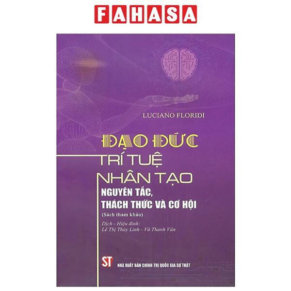 Sách - Đạo Đức Trí Tuệ Nhân Tạo - Nguyên Tắc, Thách Thức Và Cơ Hội