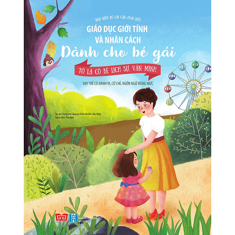 Sách Mọi Điều Bé Gái Cần Phải Biết – Giáo Dục Giới Tính Và Nhân Cách Dành Cho Bé Gái – Tư 5 – 12 Tuổi – Bộ + Lẻ Cuốn