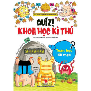 Sách - Quiz - Khoa Học Kì Thú - Toán Học Đố Mẹo - NXB Kim Đồng