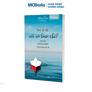 Sách - Thở Đi Đã, Vội Vã Làm Chi