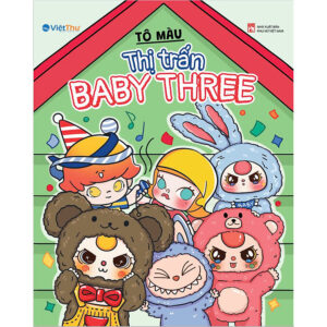 Thị trấn Baby Three - Sách tô màu Hot trend nhất hiện nay