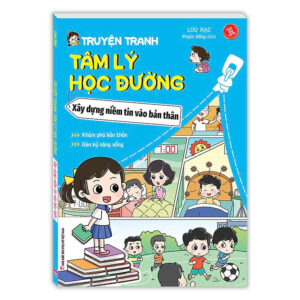 Truyện Tranh Tâm Lý Học Đường - Xây Dựng Niềm Tin Vào Bản Thân