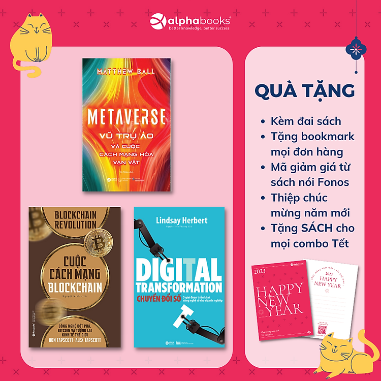 Combo Công Nghệ – Chuyển Đổi Số: Metaverse: Vũ Trụ Ảo Và Cuộc Cách Mạng Hoá Vạn Vật + Cuộc Cách Mạng Blockchain + Digital Transformation – Chuyển Đổi Số