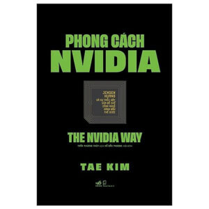 Phong Cách NVIDIA - The NVIDIA Way - Bản Quyền