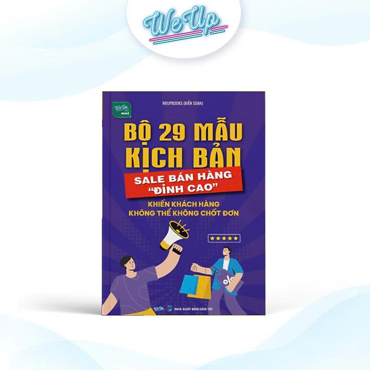 Sách – Bộ 29 mẫu kịch sản sale bán hàng đỉnh cao, khiến khách hàng không thể không chốt đơn