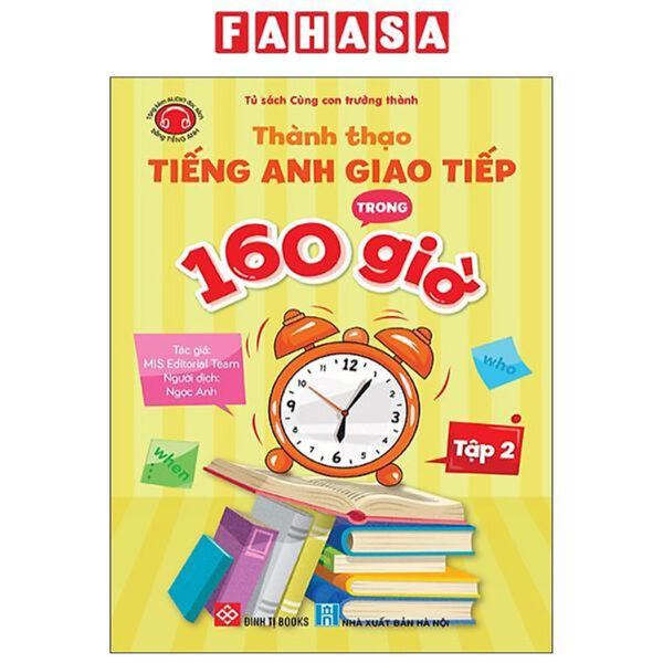 Sách - Thành Thạo Tiếng Anh Giao Tiếp Trong 160 Giờ - Tập 2