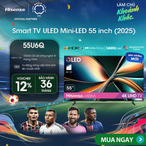 |SP MỚI 2025| Smart Tivi Hisense 55 inch ULED Mini-LED 55U6Q, Lắp Đặt Toàn Quốc, Bảo hành 3 năm - HÀNG CHÍNH HÃNG