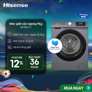 |SP MỚI| Máy giặt Hisense Inverter 9kg WF90N1Y Giặt Hơi Nước Diệt Khuẩn, Lắp Đặt Toàn Quốc - HÀNG CHÍNH HÃNG