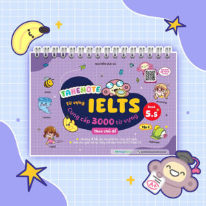Takenote IELTS 3000 Từ vựng theo chủ đề - Tập 2 (Band 5.5)